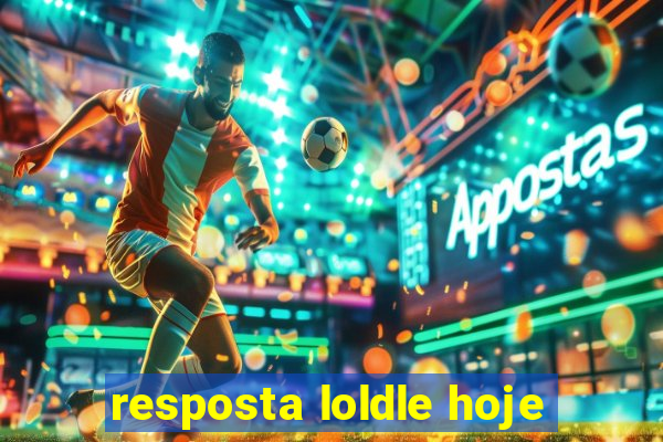 resposta loldle hoje